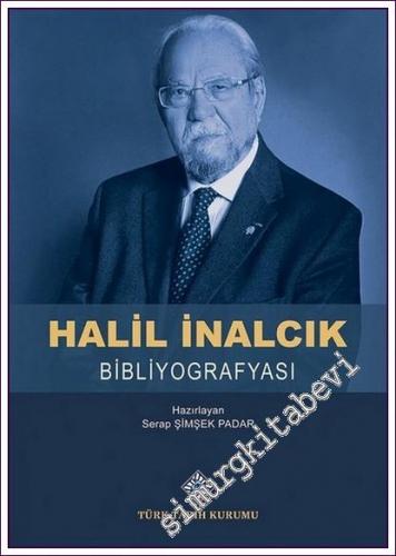 Halil İnalcık Bibliyografyası  -