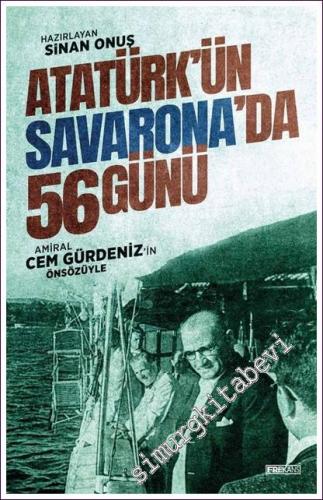 Atatürk'ün Savarona'da 56 Günü - 2022