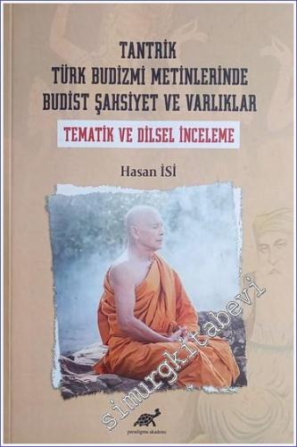 Tantrik Türk Budizmi Metinlerinde Budist Şahsiyet ve Varlıklar (Temati