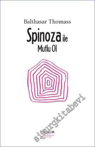 Spinoza ile Mutlu Ol - 2022