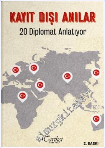 Kayıt Dışı Anılar - 20 Diplomat Anlatıyor - 2022