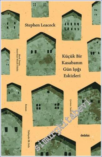 Küçük Bir Kasabanın Gün Işığı Eskizleri  -        2022