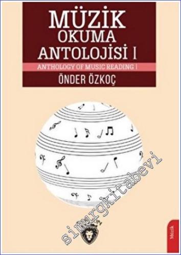 Müzik Okuma Antolojisi 1 = Anthology Of Music Reading - 2022