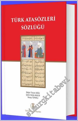 Türk Atasözleri Sözlüğü - 2023