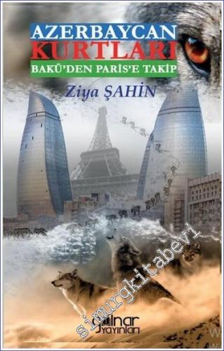 Azerbaycan Kurtları Bakü'den Paris'e Takip - 2023