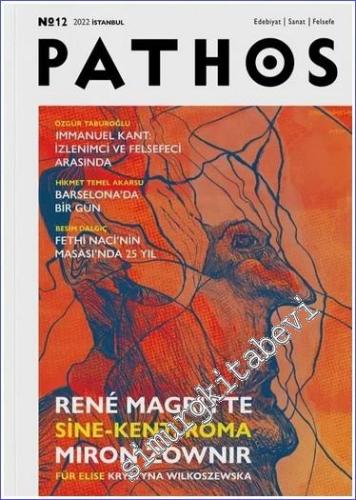 Pathos Edebiyat Sanat Felsefe Dergisi - Sayı: 12 Ekim 2022
