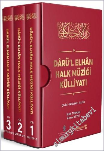 Darül Elhan Halk Müziği Külliyatı : Çeviri - İnceleme - İşlem 3 Cilt TAKIM CİLTLİ KUTULU -        2021