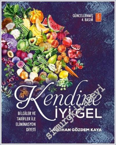 Kendine İyi Gel : Bilgiler ve Tarifler ile Eliminasyon Diyeti -        2026