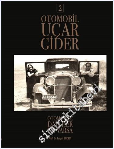Otomobil Uçar Gider: Otomobile Dair Ne Varsa 2 Cilt TAKIM KUTULU -        2018
