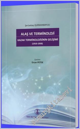 Alaş ve Terminoloji Kazak Terminolojisinin Gelişimi (1910 - 1930) - 20