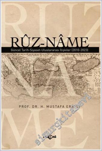 Ruzname: Güncel Tarih - Siyaset - Uluslararası İlişkiler -        2024