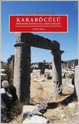 Kilikia Arkeolojisi Serisi 3 - Karaböcülü - 2024