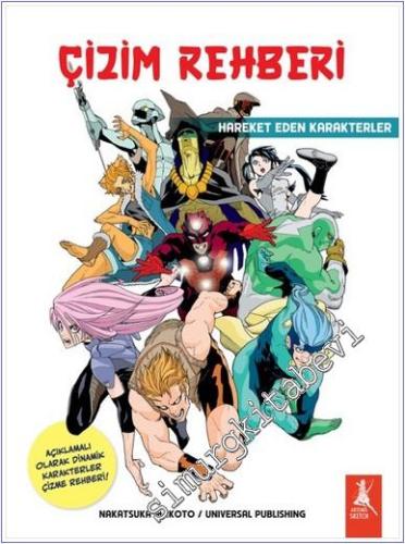 Çizim Rehberi / Hareket Eden Karakterler : Açıklamalı Olarak Dinamik Karakterler Çizme Rehberi -        2025