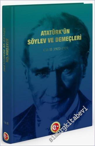 Atatürk'ün Söylev ve Demeçleri ve Atatürk'ün Tamim, Telgraf ve Beyanna