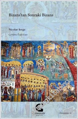 Bizans'tan Sonraki Bizans -        2025