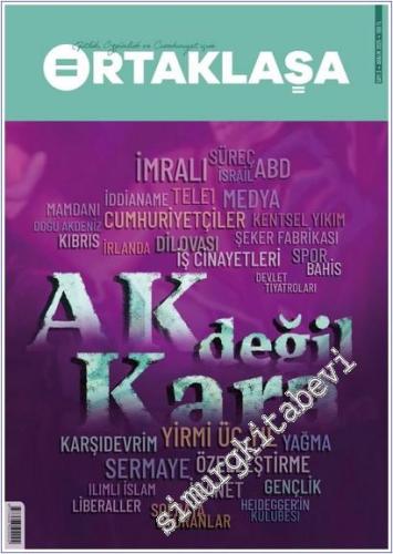 Ortaklaşa Dergisi - Ak Değil Kara - Sayı: 3 2025