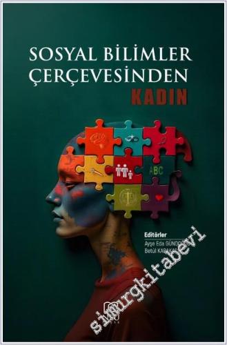 Sosyal Bilimler Çerçevesinden Kadın - 2025