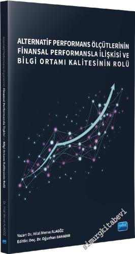 Alternatif Performans Ölçütlerinin Finansal Performansla İlişkisi ve B