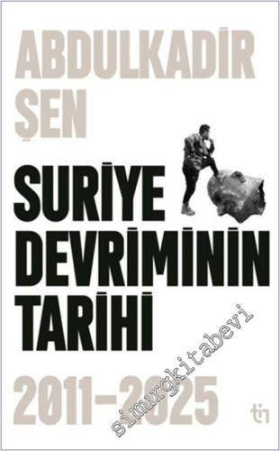 Suriye Devriminin Tarihi 2011-2015 -        2025