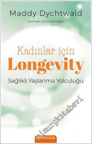 Kadınlar İçin Longevity: Sağlıklı Yaşlanma Yolculuğu -        2025