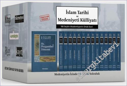İslam Tarihi ve Medeniyeti Külliyatı (15 Cilt) CİLTLİ - 2025