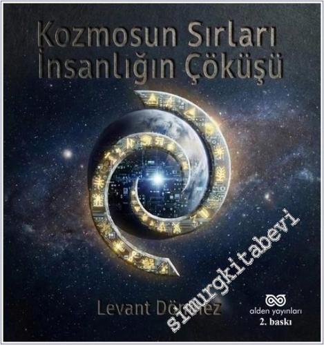 Kozmosun Sırları : İnsanlığın Çöküşü - 2025