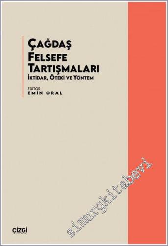 Çağdaş Felsefe Tartışmaları : İktidar Öteki ve Yöntem -        2026
