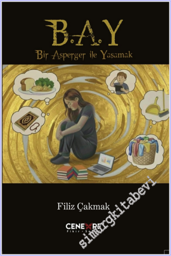 Bir Asperger ile Yaşamak (B.A.Y) -