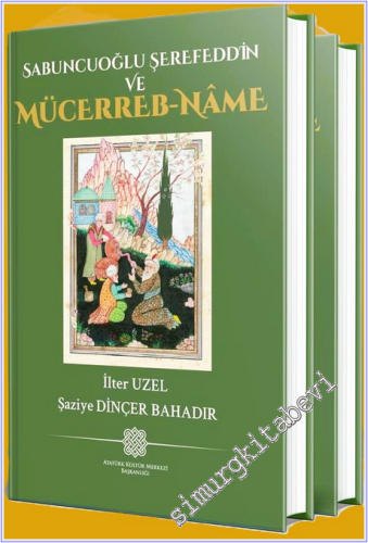 Mücerreb-name : İlk Türkçe Deneysel Tıp Eseri - 1468 (Türkçe ve Orijinal Metni) -