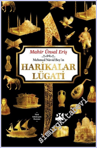 Mehmed Nüvid Bey'in Harikalar Lügati (Ciltli) -