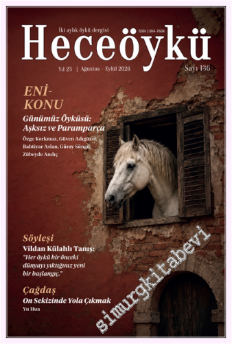 Hece Öykü: İki Aylık Öykü Dergisi - Günümüz Öyküsü: Aşksız ve Parampar