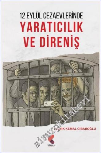 12 Eylül Cezaevlerinde Yaratıcılık ve Direniş -        2023