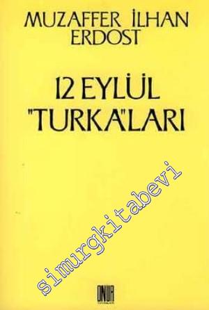 12 Eylül Turka'ları -