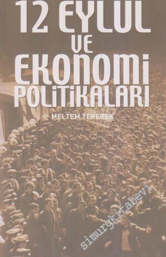 12 Eylül ve Ekonomi Politikaları -