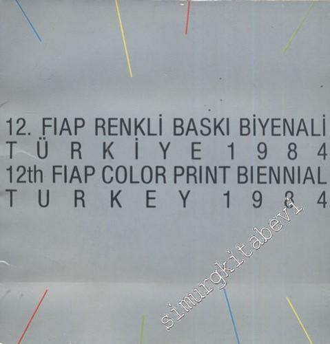 12. Fiap Renkli Baskı Biyenali Türkiye 1984
