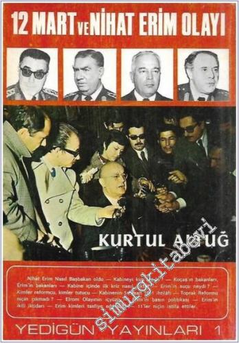 12 Mart ve Nihat Erim Olayı -        1973