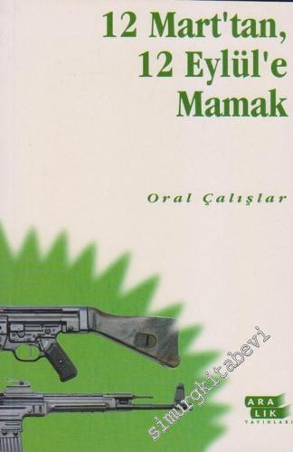 12 Mart'tan, 12 Eylül'e Mamak