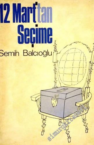 12 Mart'tan Seçime -        1973