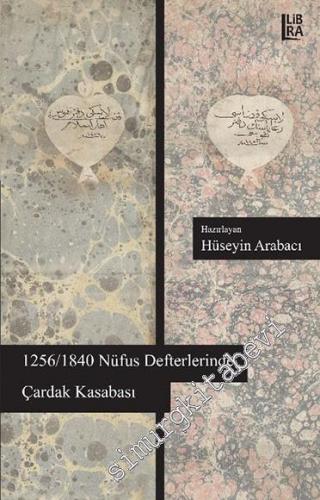 1256 / 1840 Nüfus Defterlerinde Çardak Kasabası -