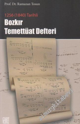 1256 (1840) Tarihli Bozkır Temettüat Defteri -        2013