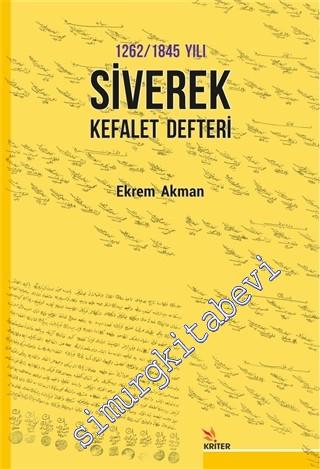 1262 -1845 Yılı Siverek Kefalet Defteri -