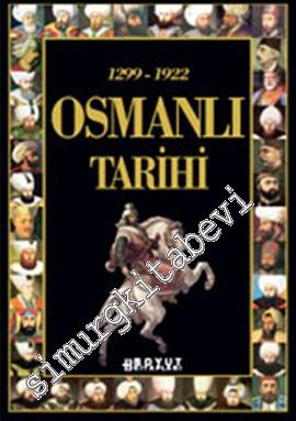 1299 - 1922 Osmanlı Tarihi