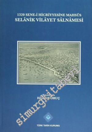 1320 Sene-i Hicriyyesine Mahsus Selanik Vilayet Salnamesi -