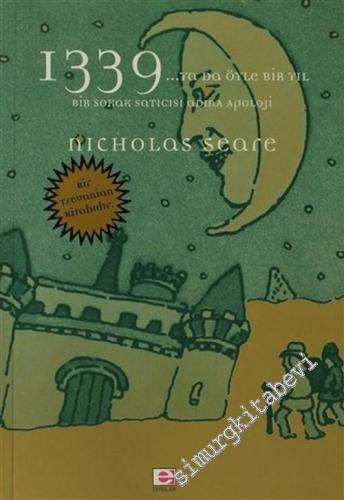 1339 ya da Öyle Bir Yıl: Bir Sokak Satıcısı Adına Apoloji -