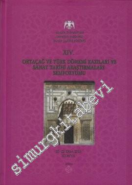 14. Ortaçağ ve Türk Dönemi Kazıları ve Sanat Tarihi Araştırmaları Sempozyumu  -