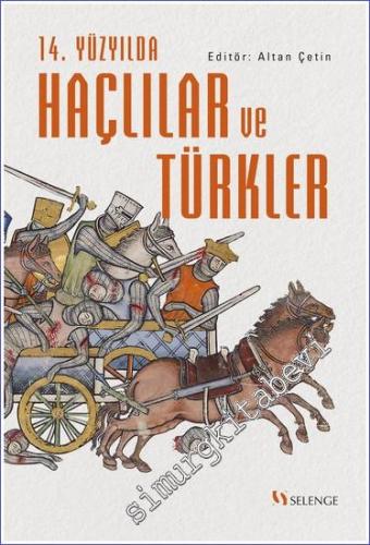 14. Yüzyılda Haçlılar ve Türkler - 2023