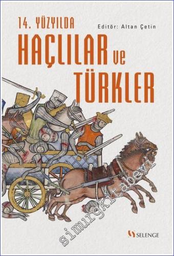 14. Yüzyılda Haçlılar ve Türkler - 2023