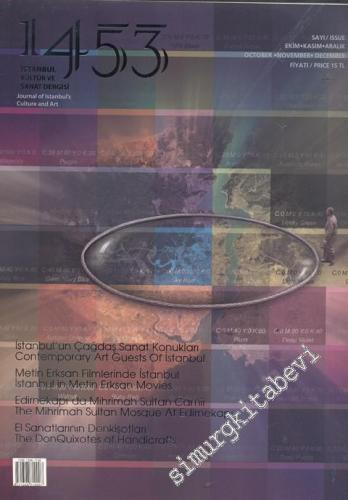 1453 İstanbul Kültür ve Sanat Dergisi - Sayı 10      Ekim - Kasım - Aralık  2010