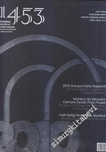 1453 İstanbul Kültür ve Sanat Dergisi - Sayı 7, Ocak - Şubat - Mart 2010