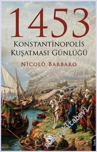1453 Konstantinopolis Kuşatması Günlüğü - 2026